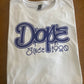 Dope Since 1920 T-Shirt