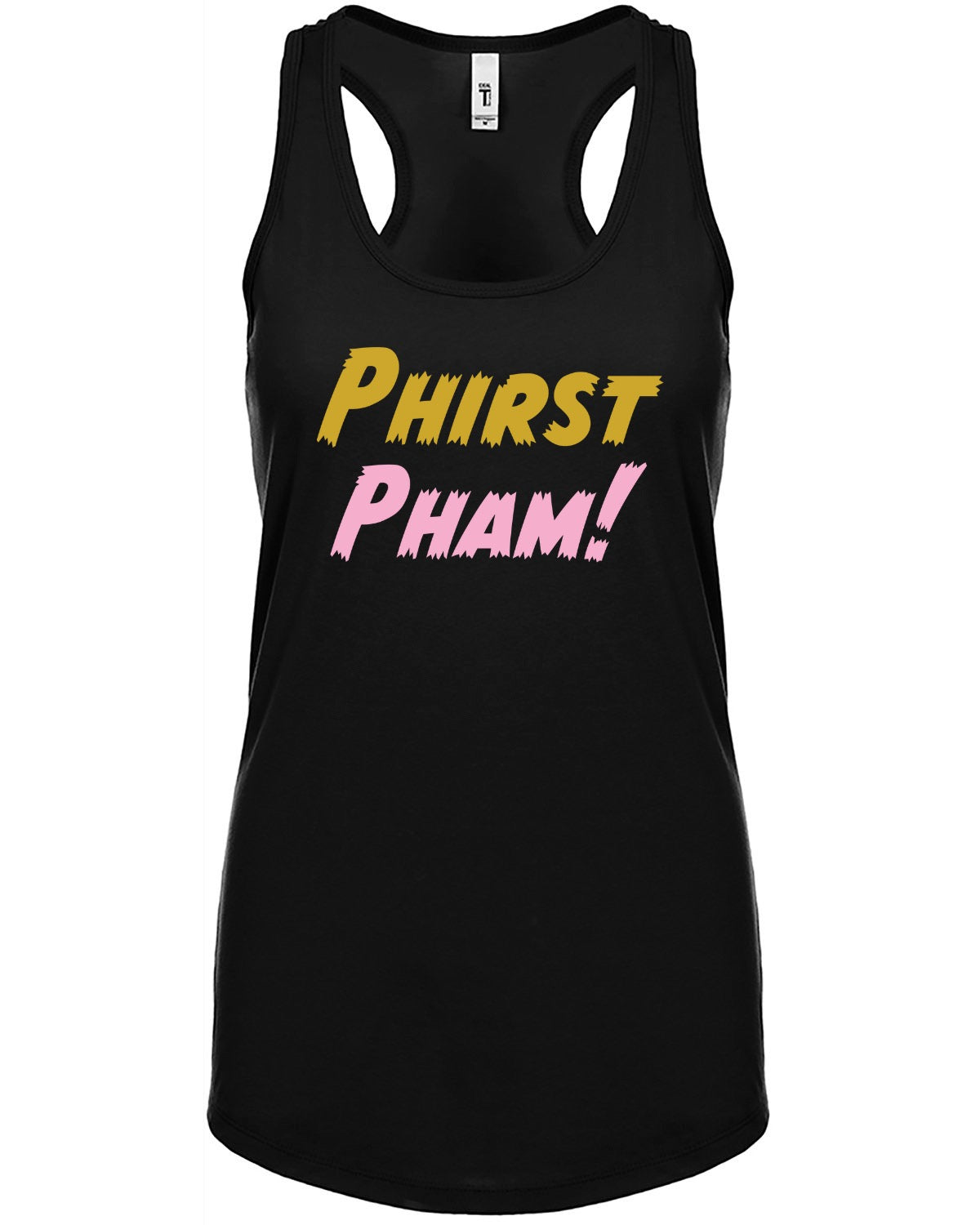 PHirst PHam Tank