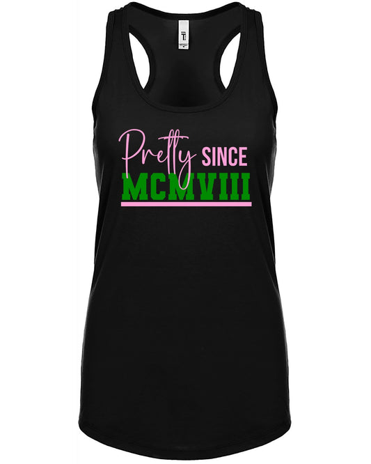 Pretty Since MCMVIII Tank