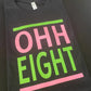 Ohh Eight T-Shirt - Divine Greekwear